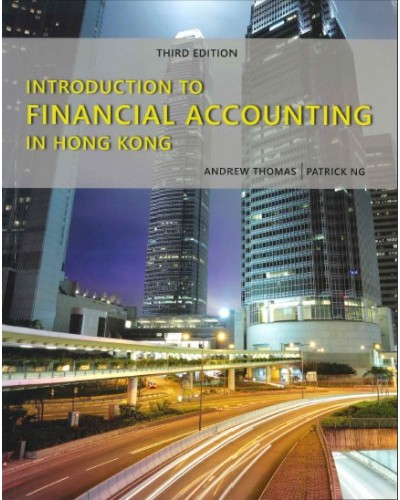 An Introduction to Financial Accounting in Hong Kong, 3nd Edition
