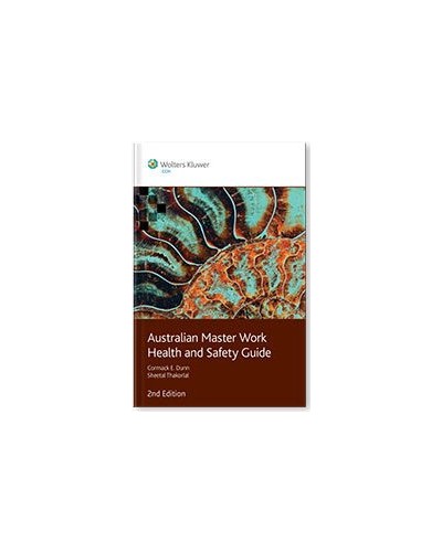 Australian Master Work Health and Safety Guide, 2nd Edition