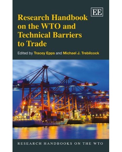 Research Handbook On The WTO And Technical Barriers To Trade