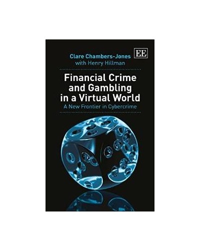 Financial Crime and Gambling in a Virtual World