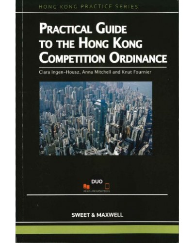 A Practical Guide to the Hong Kong Competition Ordinance