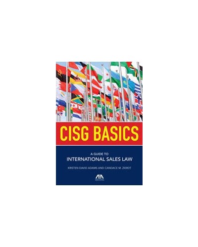 CISG Basics: A Guide to International Sales Law