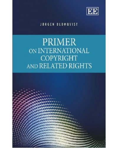 Primer On International Copyright And Related Rights