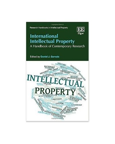 International Intellectual Property: A Handbook of Contemporary Research