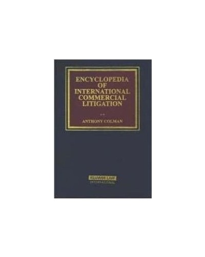 Encyclopedia of International Commercial Litigation