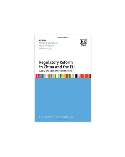 Regulatory Reform in China and the EU: A Law and Economics Perspective