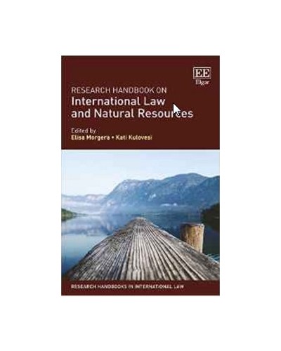 Research Handbook on International Law and Natural Resources