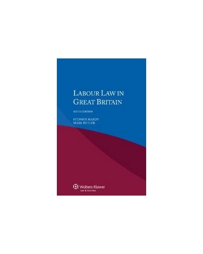 Labour Law in Great Britain, 6th Edition