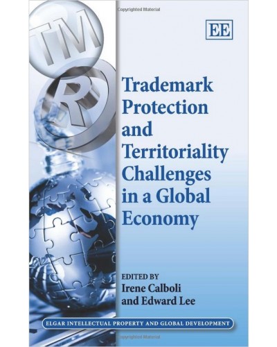 Trademark Protection And Territoriality Challenges In A Global Economy