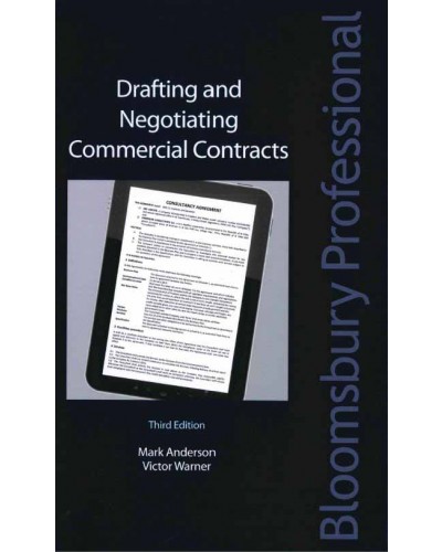 Drafting and Negotiating Commercial Contracts, 3rd Edition