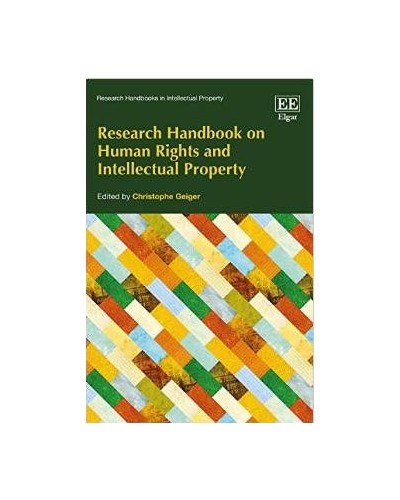 Research Handbook On Human Rights And Intellectual Property