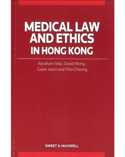 Medical Law and Ethics in Hong Kong (e-Book)