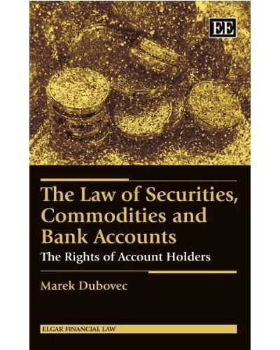 The Law Of Securities, Commodities And Bank Accounts