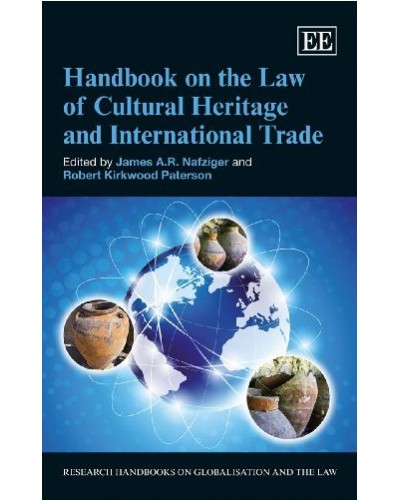 Handbook On The Law Of Cultural Heritage And International Trade