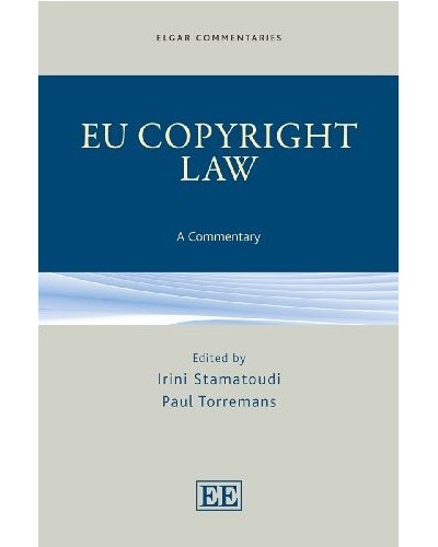 EU Copyright Law: A Commentary