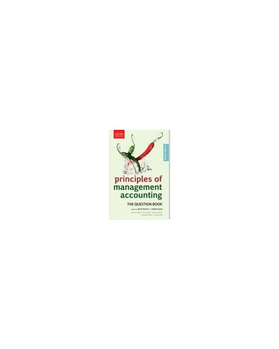 Principles of Management Accounting: The Question Book, 2nd Edition