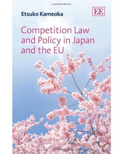 Competition Law And Policy In Japan And The EU