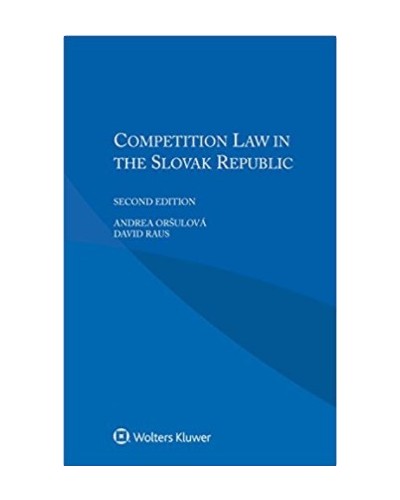 Competition Law in the Slovak Republic, 2nd Edition