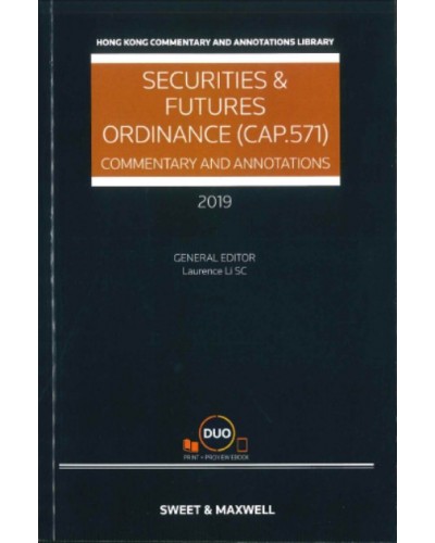 Securities and Futures Ordinance (CAP 571): Commentary and Annotations, 2019 Edition (Hardcopy + e-Book)