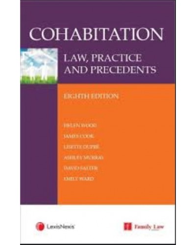 Cohabitation: Law, Practice and Precedents, 8th Edition