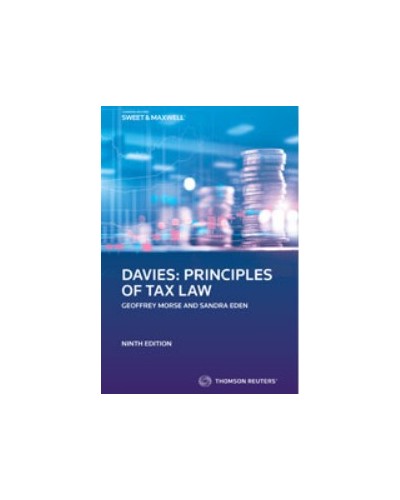 Davies: Principles of Tax Law, 9th Edition