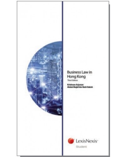 Business Law in Hong Kong, 3rd Edition