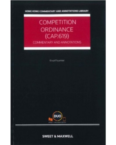 Competition Ordinance (Cap. 619): Commentary and Annotations (e-Book)