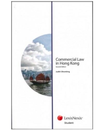 Commercial Law in Hong Kong, 3rd Edition (Student Edition)
