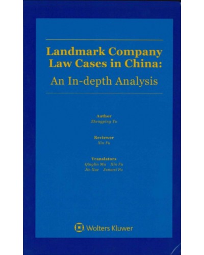 Landmark Company Law Cases in China: An In-depth Analysis