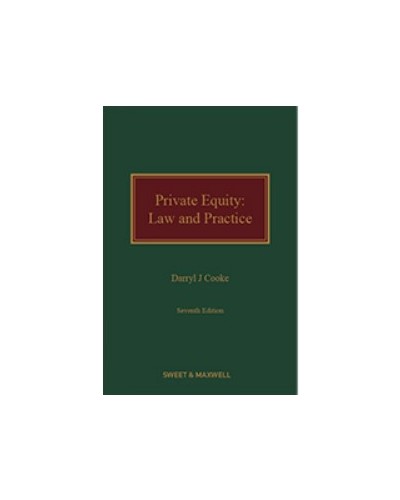 Private Equity: Law and Practice, 7th Edition