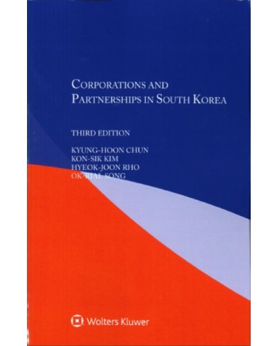 Corporations and Partnerships in South Korea, 3rd Edition