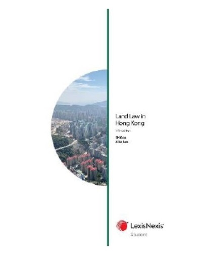 Land Law in Hong Kong, 5th Edition (Student Edition)