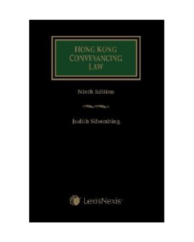 Hong Kong Conveyancing Law, 9th Edition