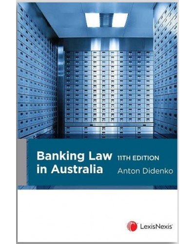 Banking Law in Australia, 11th Edition