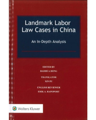 Landmark Labor Law Cases in China: An In-Depth Analysis