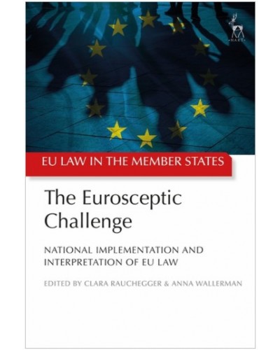 The Eurosceptic Challenge: National Implementation and Interpretation of EU Law