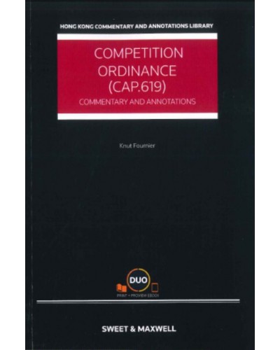 Competition Ordinance (Cap. 619): Commentary and Annotations (Hardcopy + e-Book)