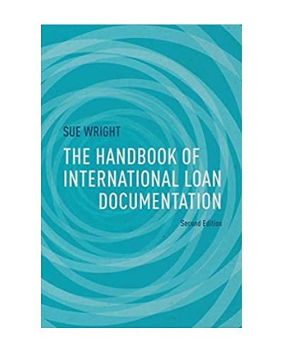 The Handbook of International Loan Documentation, 2nd Edition