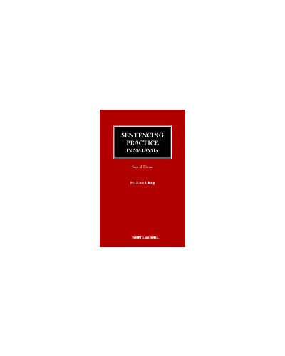Sentencing Practice in Malaysia, 2nd Edition