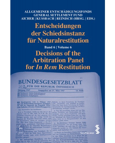 Decisions of the Arbitration Panel for In Rem Restitution, Volume 6