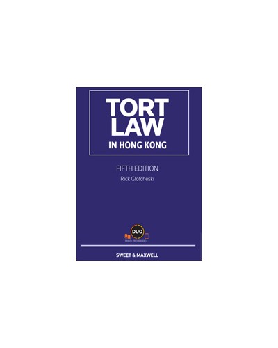 Tort Law in Hong Kong, 5th Edition (ebook only)
