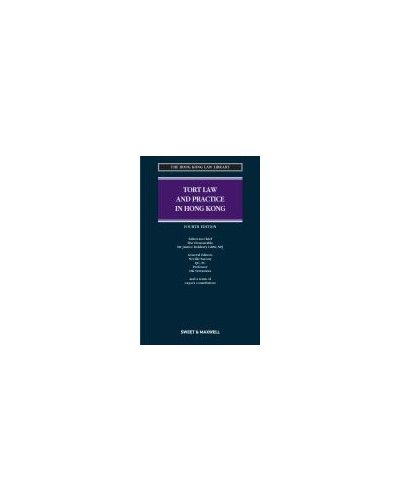 Tort Law and Practice in Hong Kong, 4th Edition