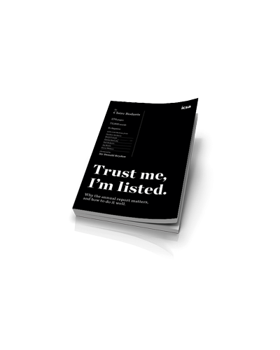 Trust Me, I'm Listed: An insider's guide to producing the Annual Report