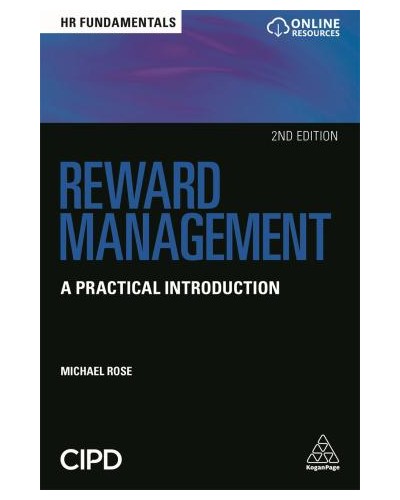 Reward Management: A Practical Introduction, 2nd Edition