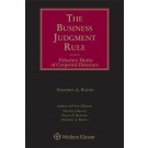 Business Judgment Rule: Fiduciary Duties of Corporate Directors, 6th Edition (1-year Online Subscription)
