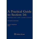 Practical Guide To Section 16, 4th Edition (1-year Online Subscription)