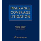 Insurance Coverage Litigation, 2nd Edition (1-year Online Subscription)