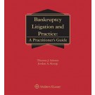 Bankruptcy Litigation and Practice: A Practitioner's Guide, 4th Edition (1-year Online Subscription)