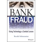 Bank Fraud: Using Technology to Combat Losses