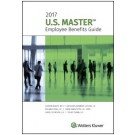U.S. Master Employee Benefits Guide, 2017 Edition